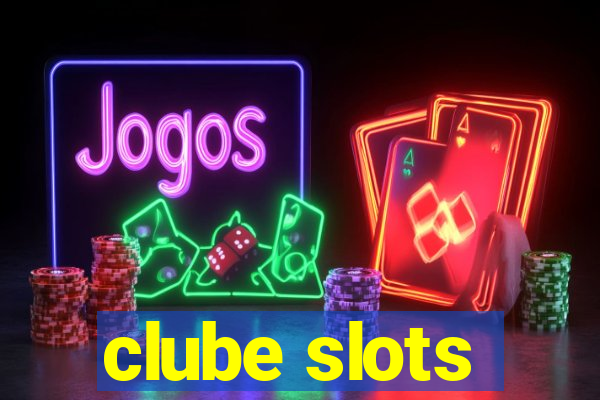 clube slots